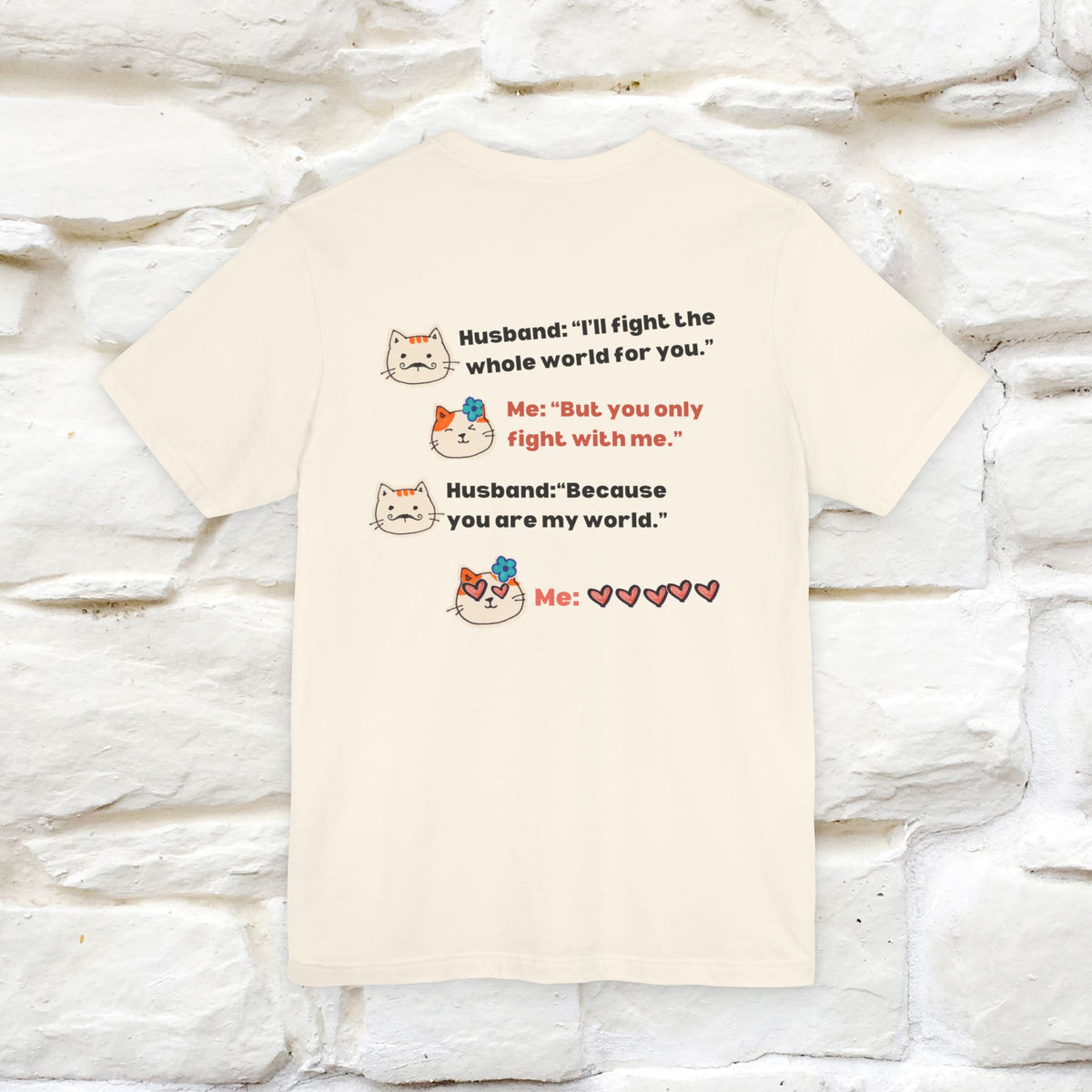 “I’ll fight the whole world for you." Funny Cat T-Shirt | Nunu&Miao Studio