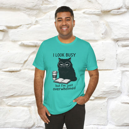 "I Look Busy But I'm Just Overwhelmed" |Cat T-Shirt | Nunu&Miao Studio - Nunu&Miao Studio