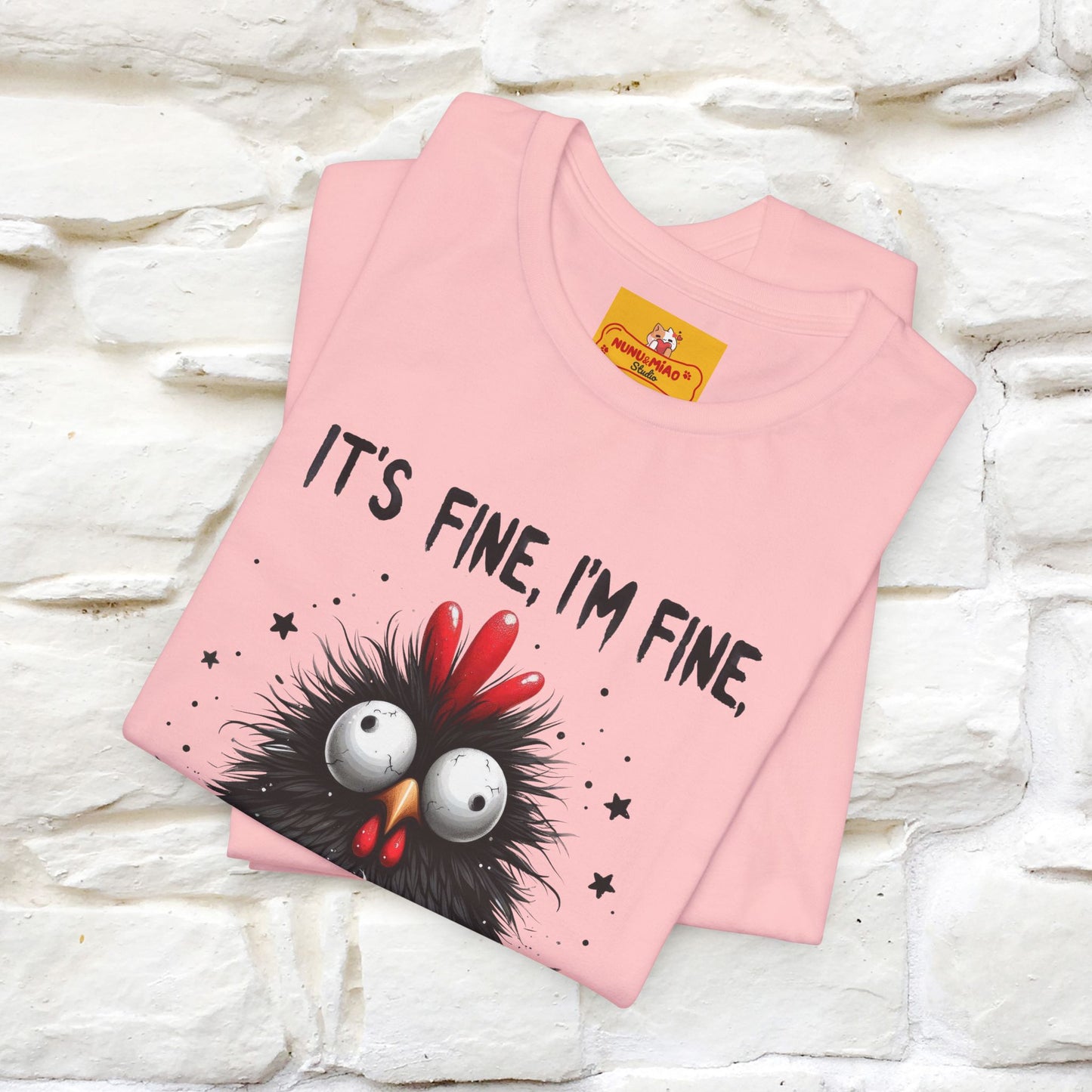 "Everything Is Fine" |Funny T-Shirt | Nunu&Miao Studio - Nunu&Miao Studio
