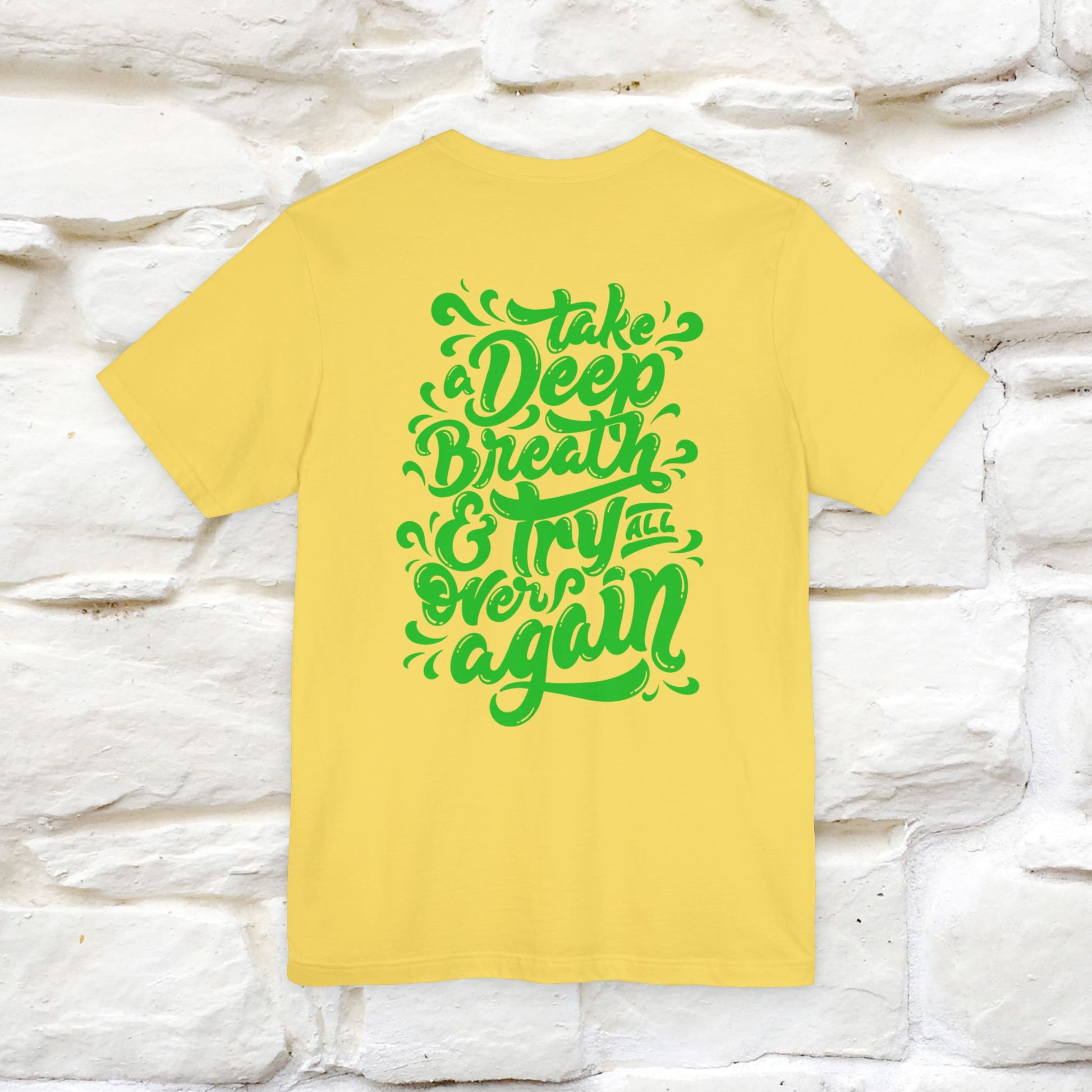 "Take a Deep Breath & Try All Over Again" Cat T-Shirt| Front & Back Design | Nunu&Miao Studio - Nunu&Miao Studio