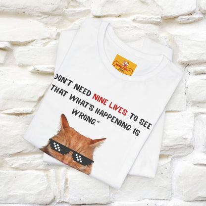 "“I don’t need nine lives....” " Cat T-shirt | Front & Back Design |Nunu&Miao Studio - Nunu&Miao Studio