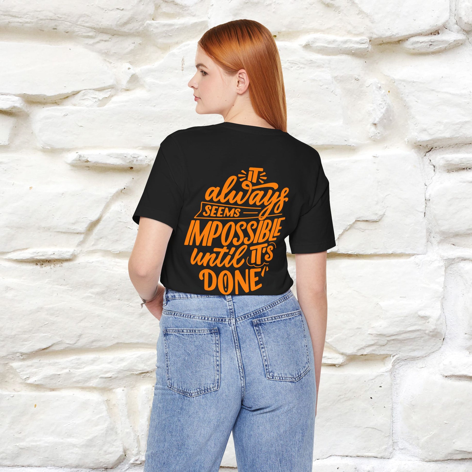 "It Always Seems Impossible Until It’s Done" Cat T-Shirt| Front & Back Design | Nunu&Miao Studio - Nunu&Miao Studio