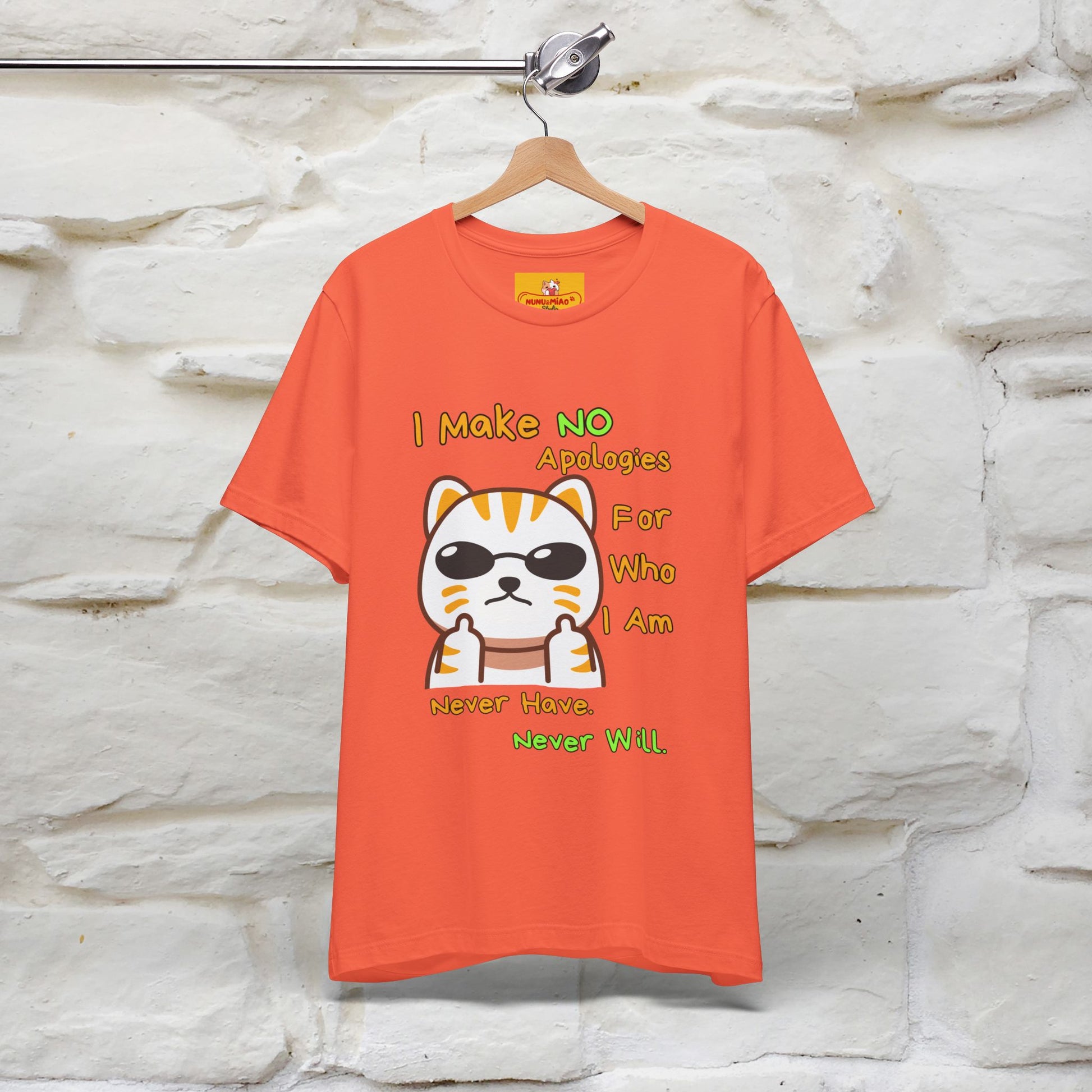"I Make No Apologies... " |Cat T-Shirt | Nunu&Miao Studio - Nunu&Miao Studio