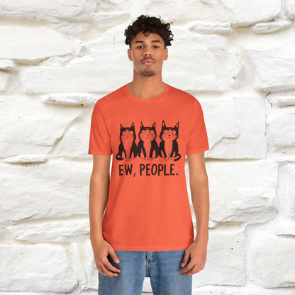 Ew, People | Funny Cat T-Shirt | Nunu&Miao Studio - Nunu&Miao Studio