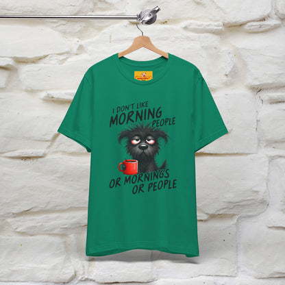 "I Don't Like Morning People..." Funny T-shirt |Nunu&Miao Studio - Nunu&Miao Studio