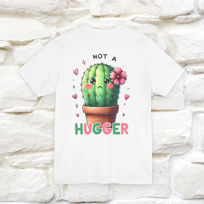 "Not A Hugger" |Funny T-Shirt | Front & Back Design|Nunu&Miao Studio - Nunu&Miao Studio