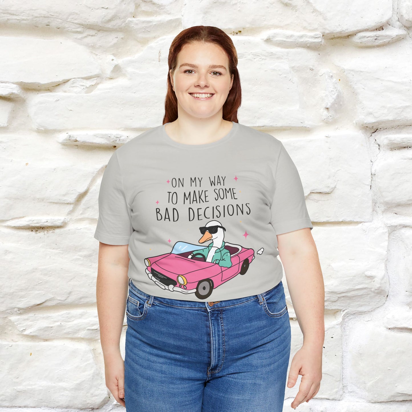 "On My Way To Make Some Bad Decisons"  Funny T-shirt |Nunu&Miao Studio - Nunu&Miao Studio