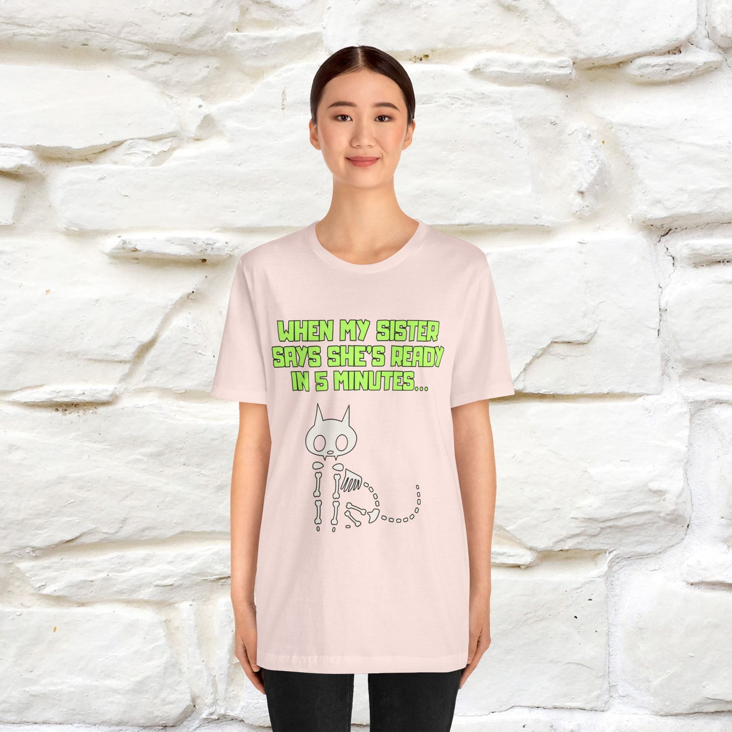 “When my sister says she’s ready in 5 minutes…” | Cat T-Shirt | Nunu&Miao Studio