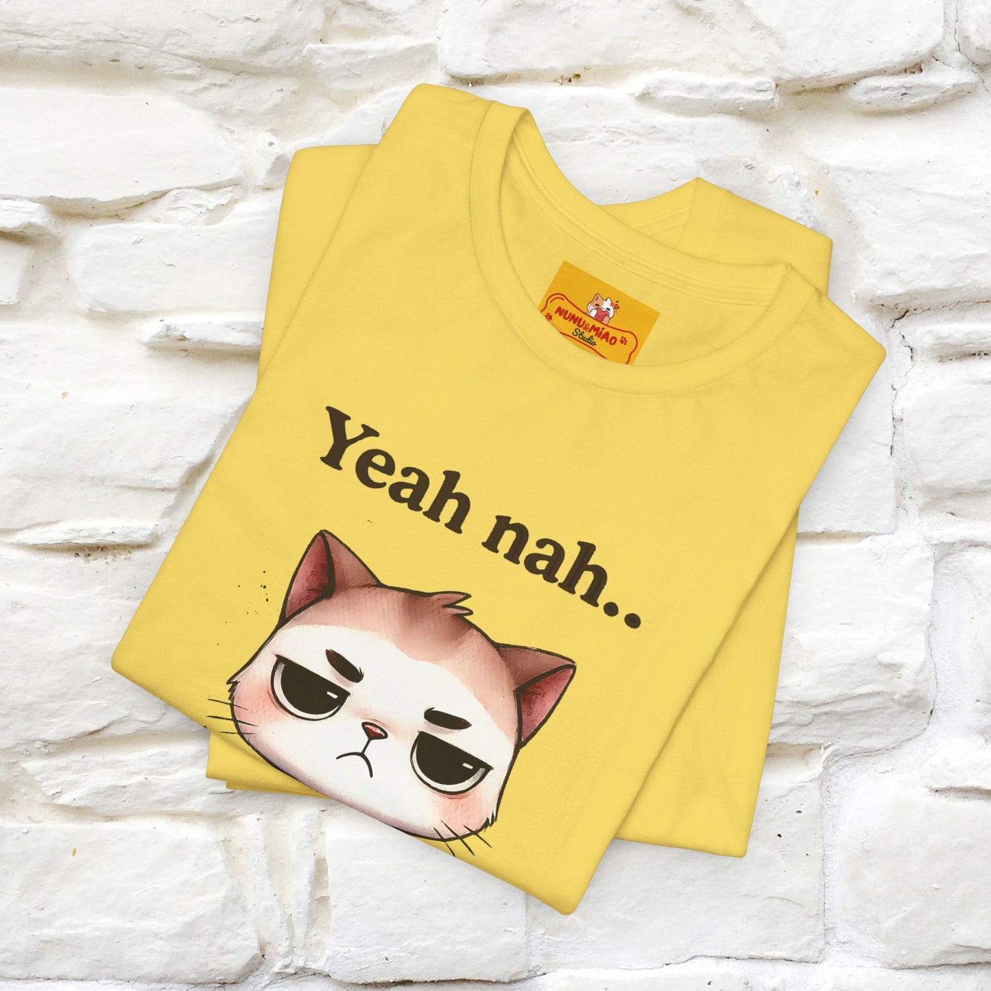 "Yeah Nah ... Not Today." |Funny Cat T-Shirt | Nunu&Miao Studio