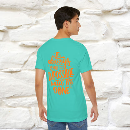 "It Always Seems Impossible Until It’s Done" Cat T-Shirt| Front & Back Design | Nunu&Miao Studio - Nunu&Miao Studio