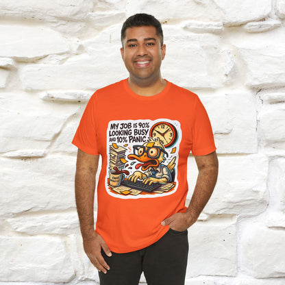 '' My Job is 90% Looking Busy ... |  Sarcastic T-Shirt | Nunu&Miao Studio