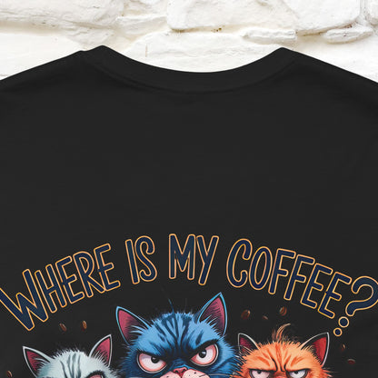 "Where Is My Coffe?" Cat T-Shirt | Front & Back Design | Nunu&Miao Studio