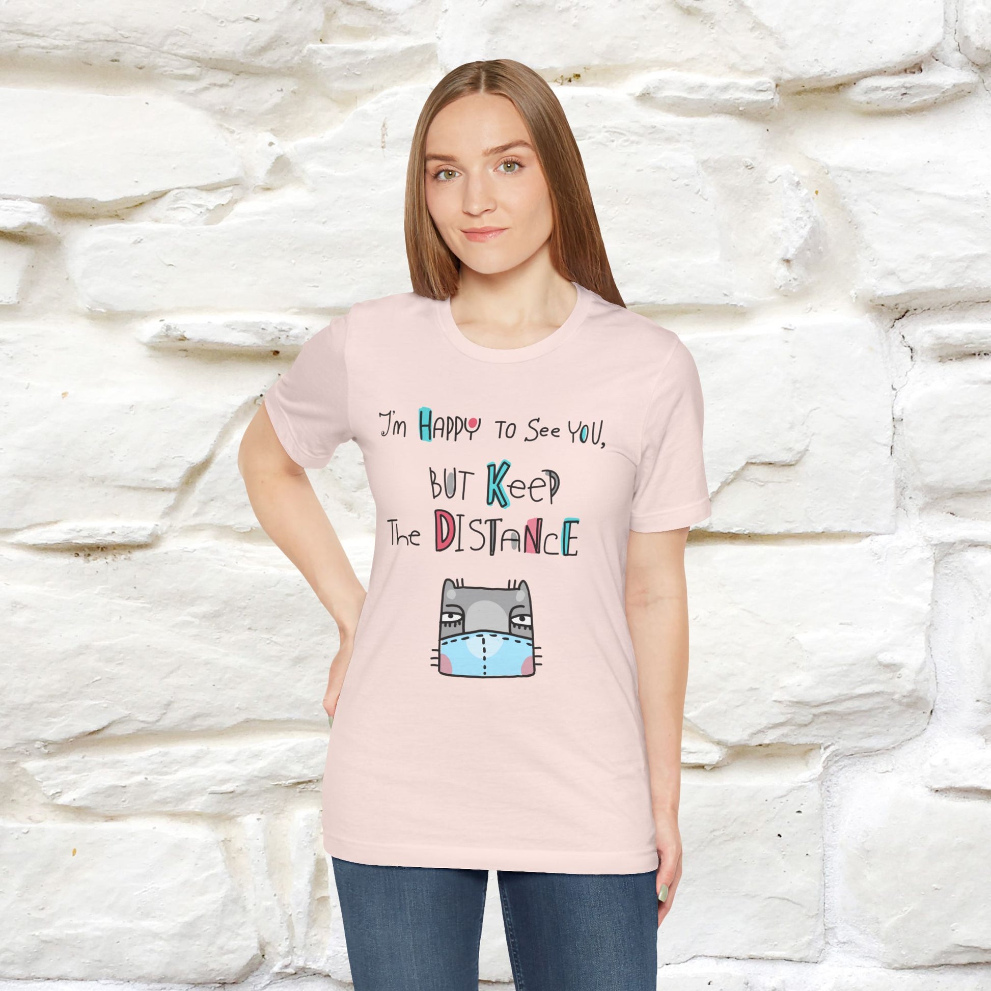 "I'M Happy To See You But Keep The Distance" Cat T-Shirt | Nunu&Miao Studio - Nunu&Miao Studio