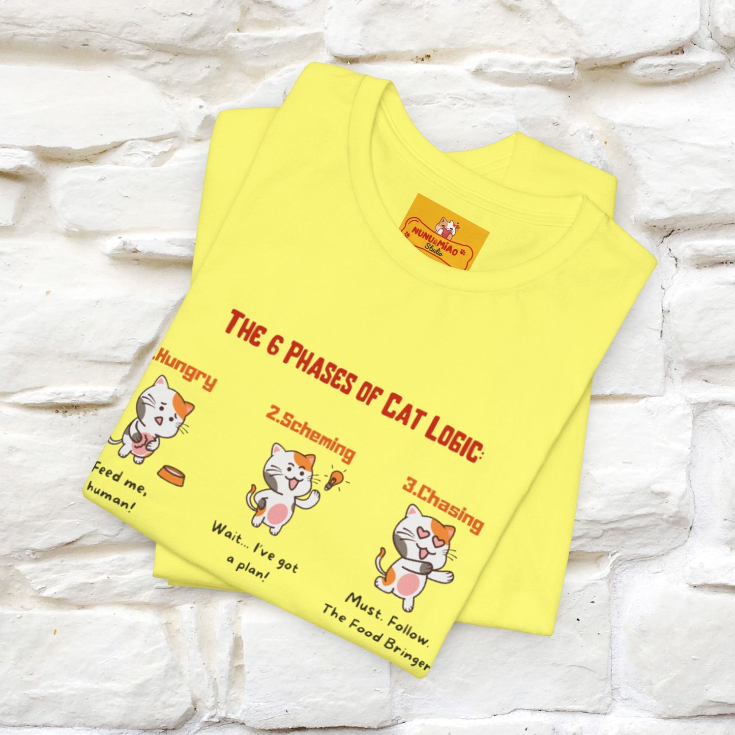 "The 6 Phases of Cat Logic" Hilarious Cat T-Shirt  | Nunu&Miao Studio - Nunu&Miao Studio