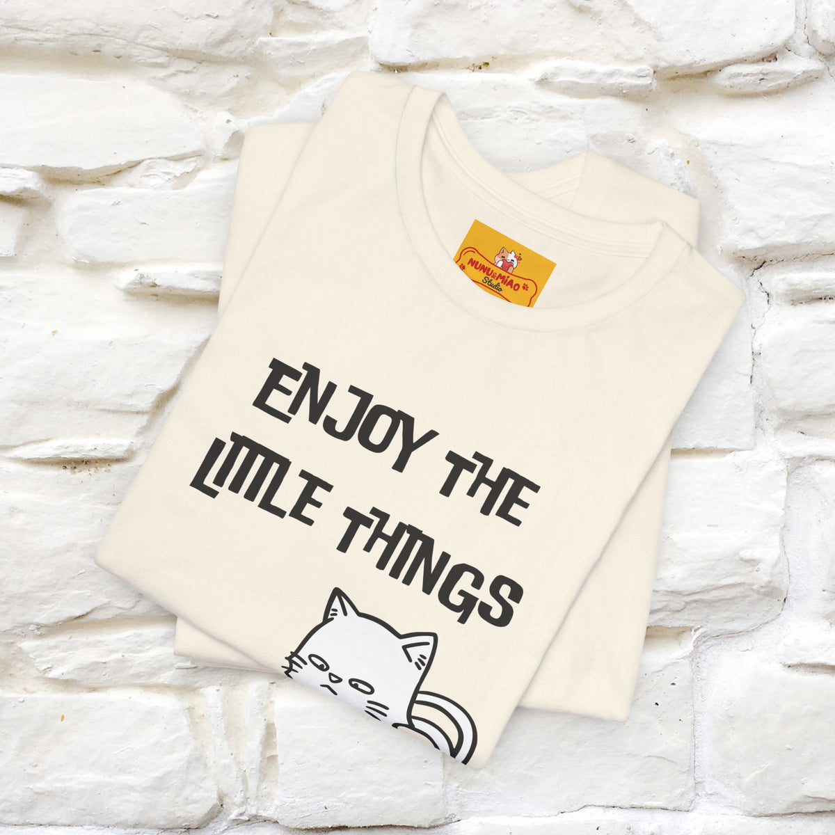 "Enjoy The Little Things." Cat T-Shirt | Nunu&Miao Studio