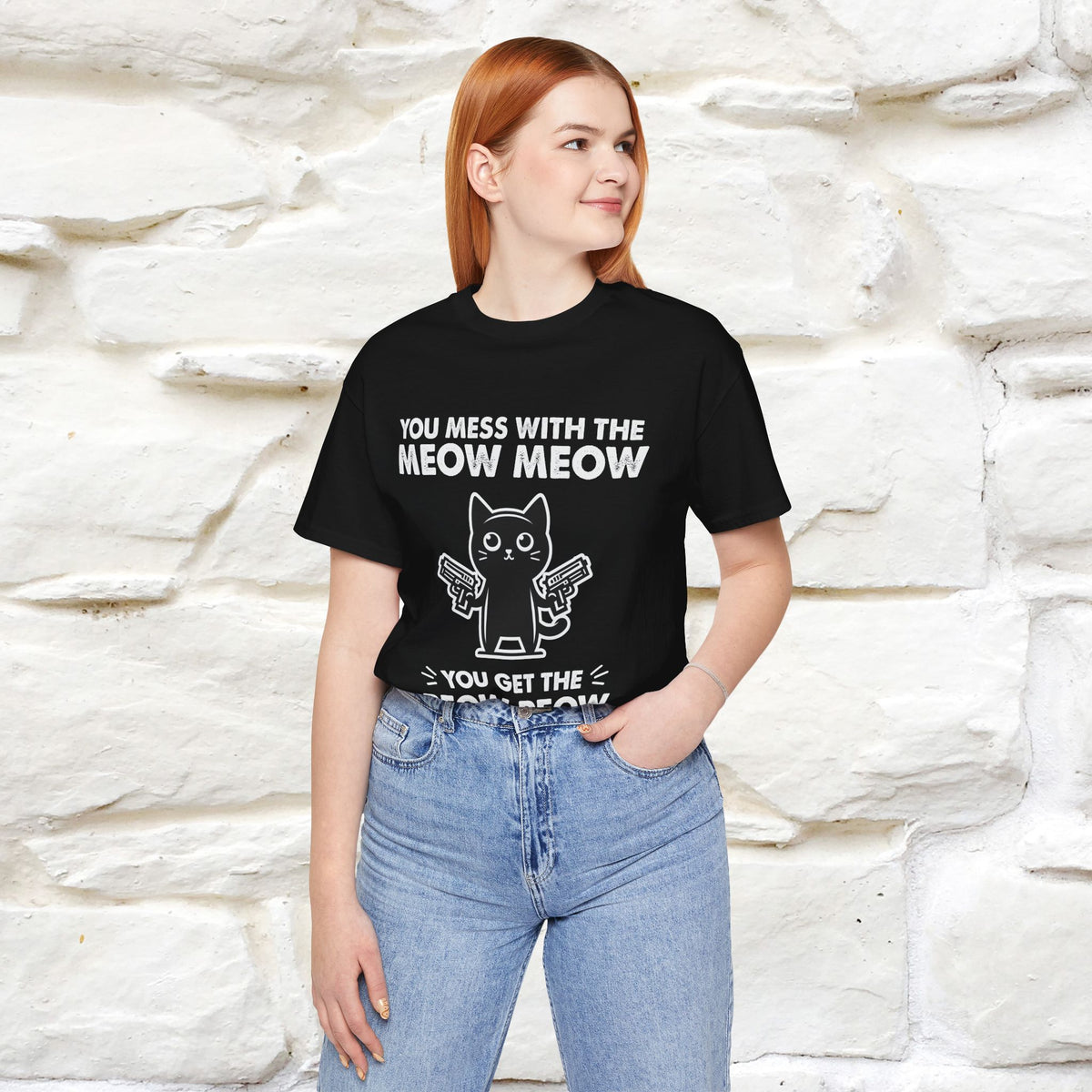 "You Mess With The Meow Meow, You Get The Peow Peow" Cat T-shirt |Nunu&Miao Studio