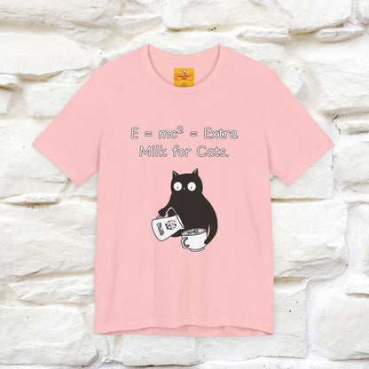 ''E = mc² = Extra Milk for Cats.''| Funny T-Shirt | Nunu&Miao Studio
