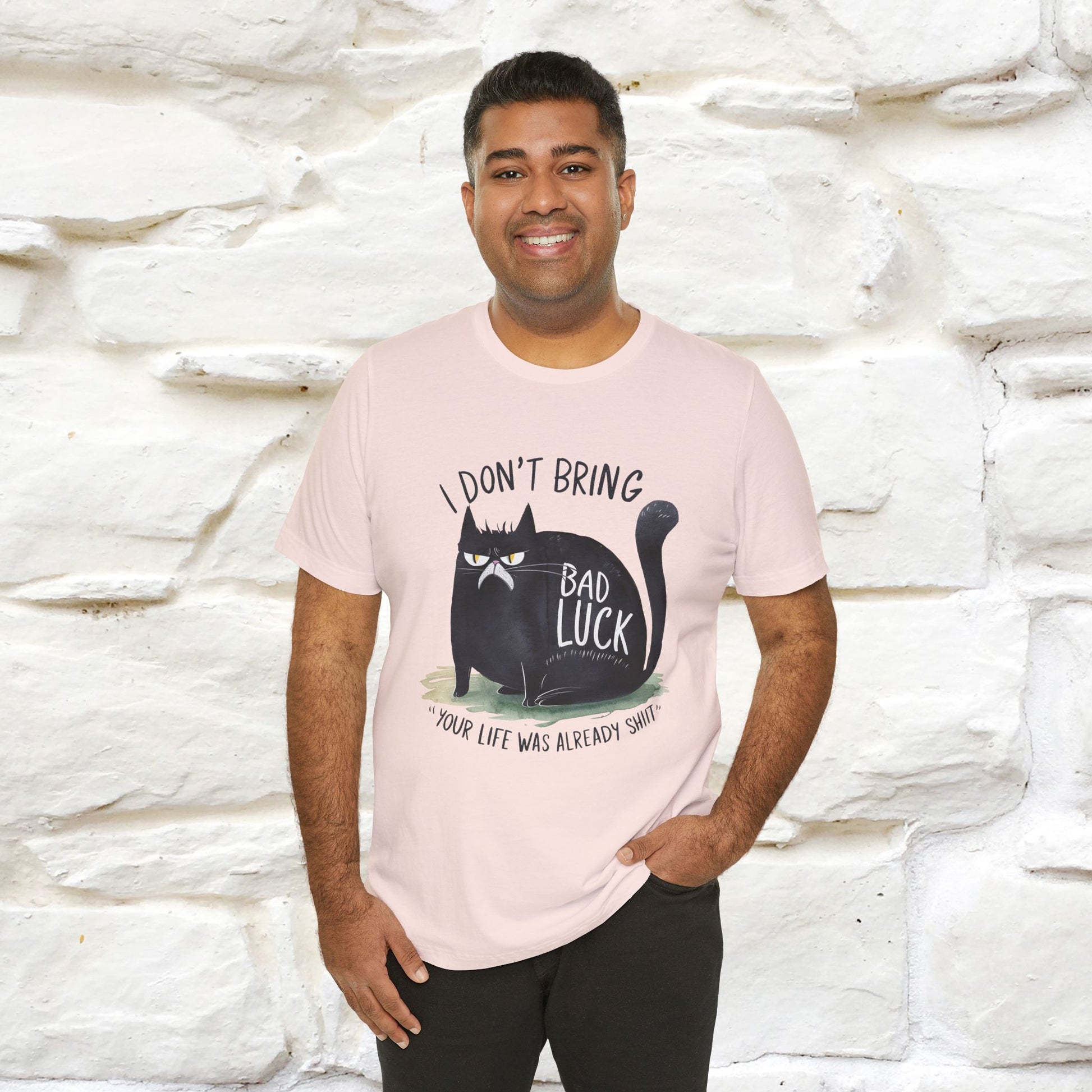 I Don’t Bring Bad Luck, Your Life Was Already Sh... Cat T-Shirt | Nunu^Miao Studio - Nunu&Miao Studio