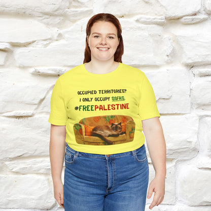 "Occupied territories?  I only occupy sofas. FreePalestine" Cat T-shirt |Nunu&Miao Studio - Nunu&Miao Studio