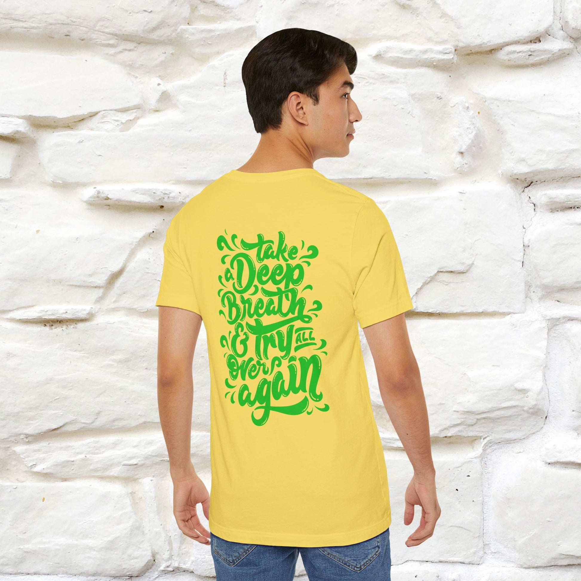 "Take a Deep Breath & Try All Over Again" Cat T-Shirt| Front & Back Design | Nunu&Miao Studio - Nunu&Miao Studio