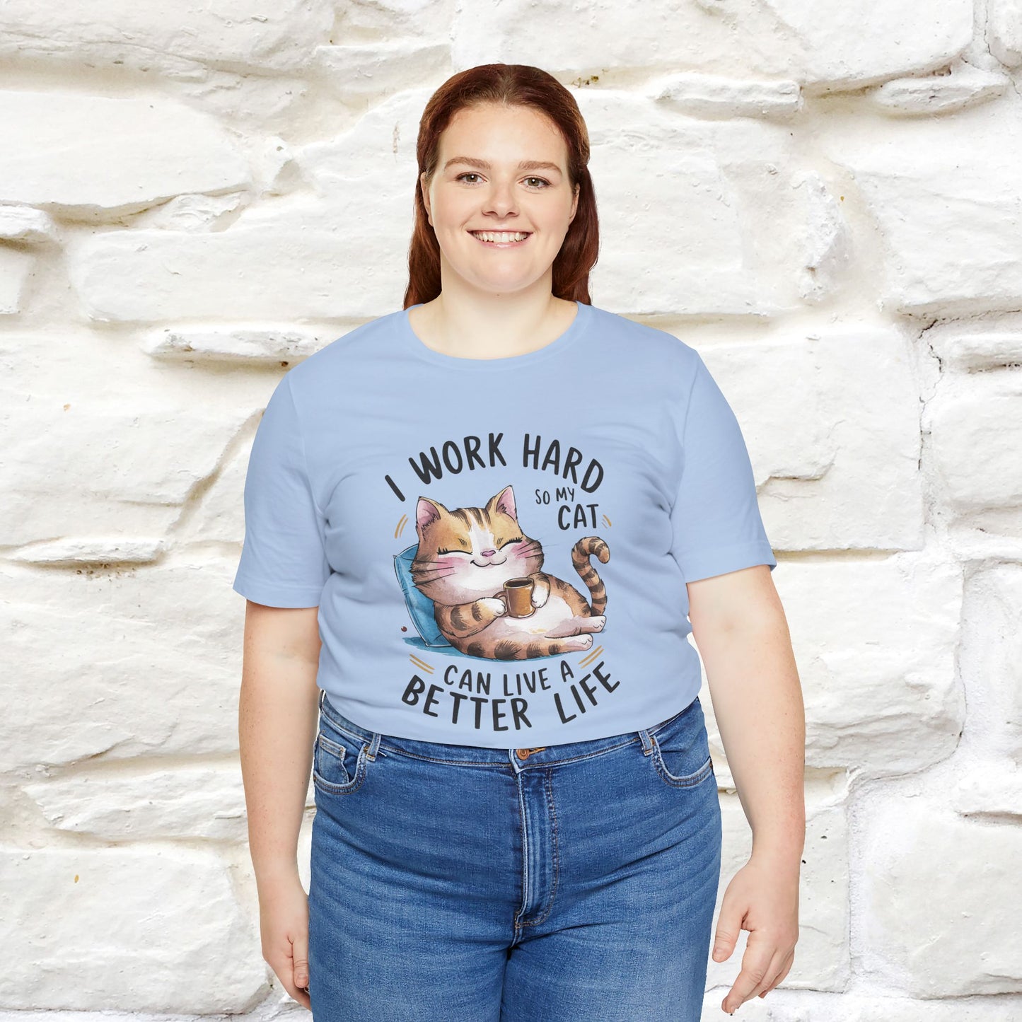 I Work Hard So My Cat Can Have a Better Life | Funny Cat Shirt  | Nunu&Miao Studio - Nunu&Miao Studio