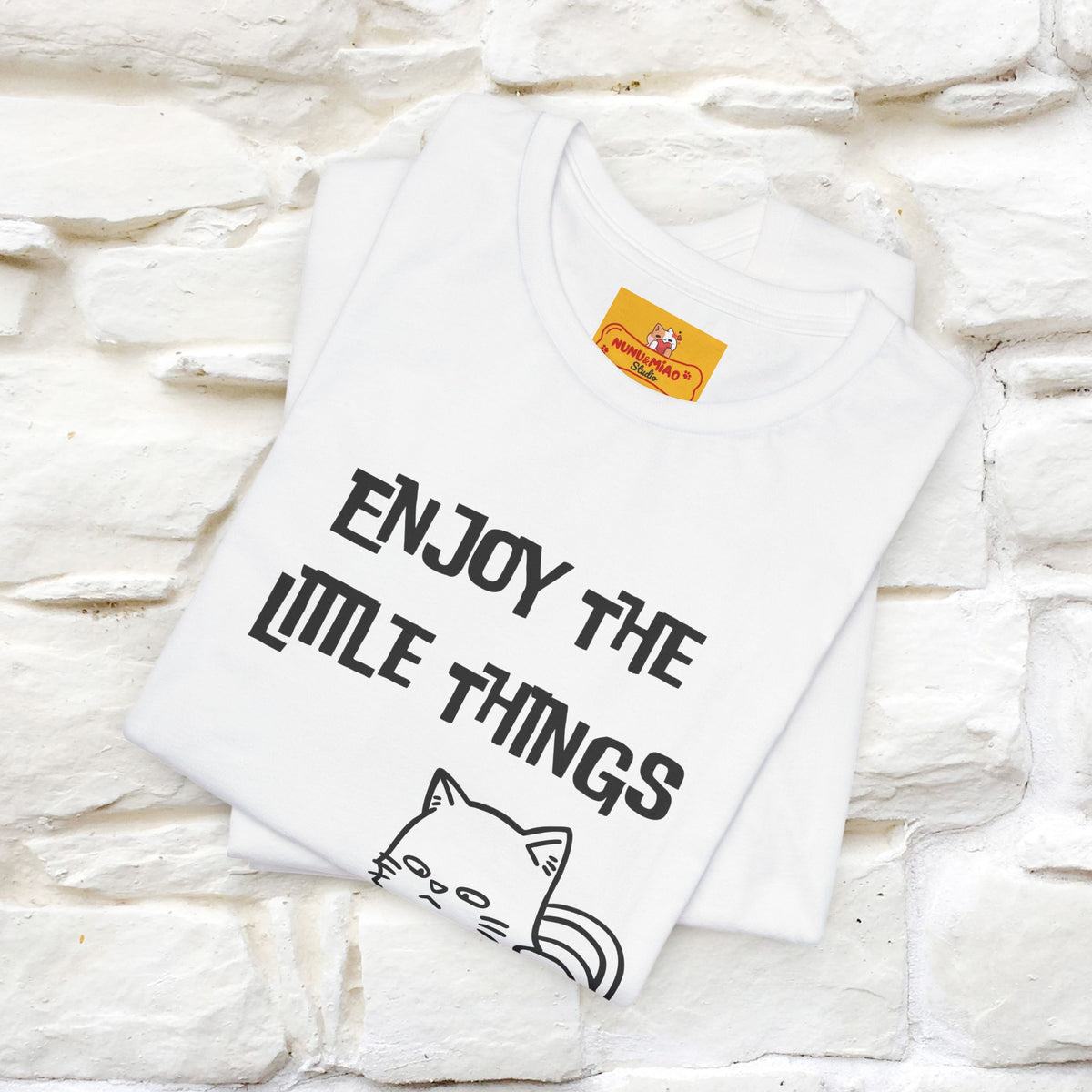 "Enjoy The Little Things." Cat T-Shirt | Nunu&Miao Studio