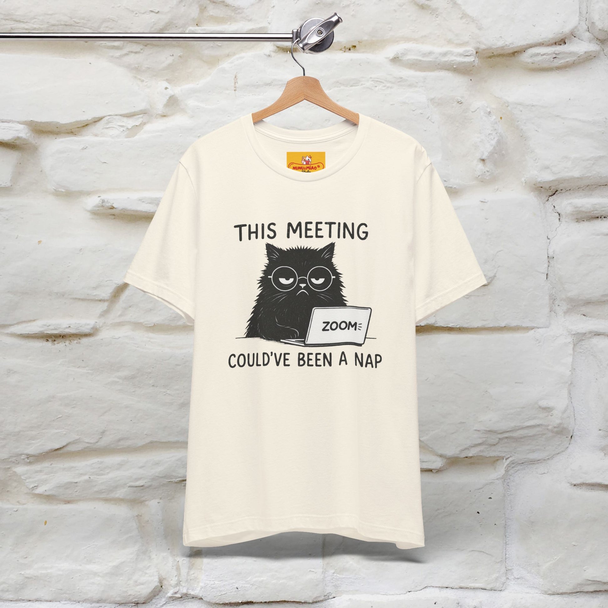 "This Meeting Could've Been a Nap" | Sarcastic Cat T-Shirt | Nunu&Miao Studio - Nunu&Miao Studio