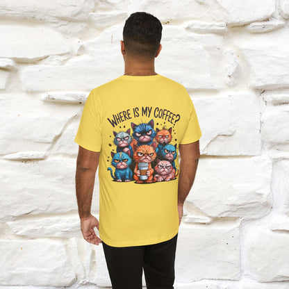 "Where Is My Coffe?" Cat T-Shirt | Front & Back Design | Nunu&Miao Studio