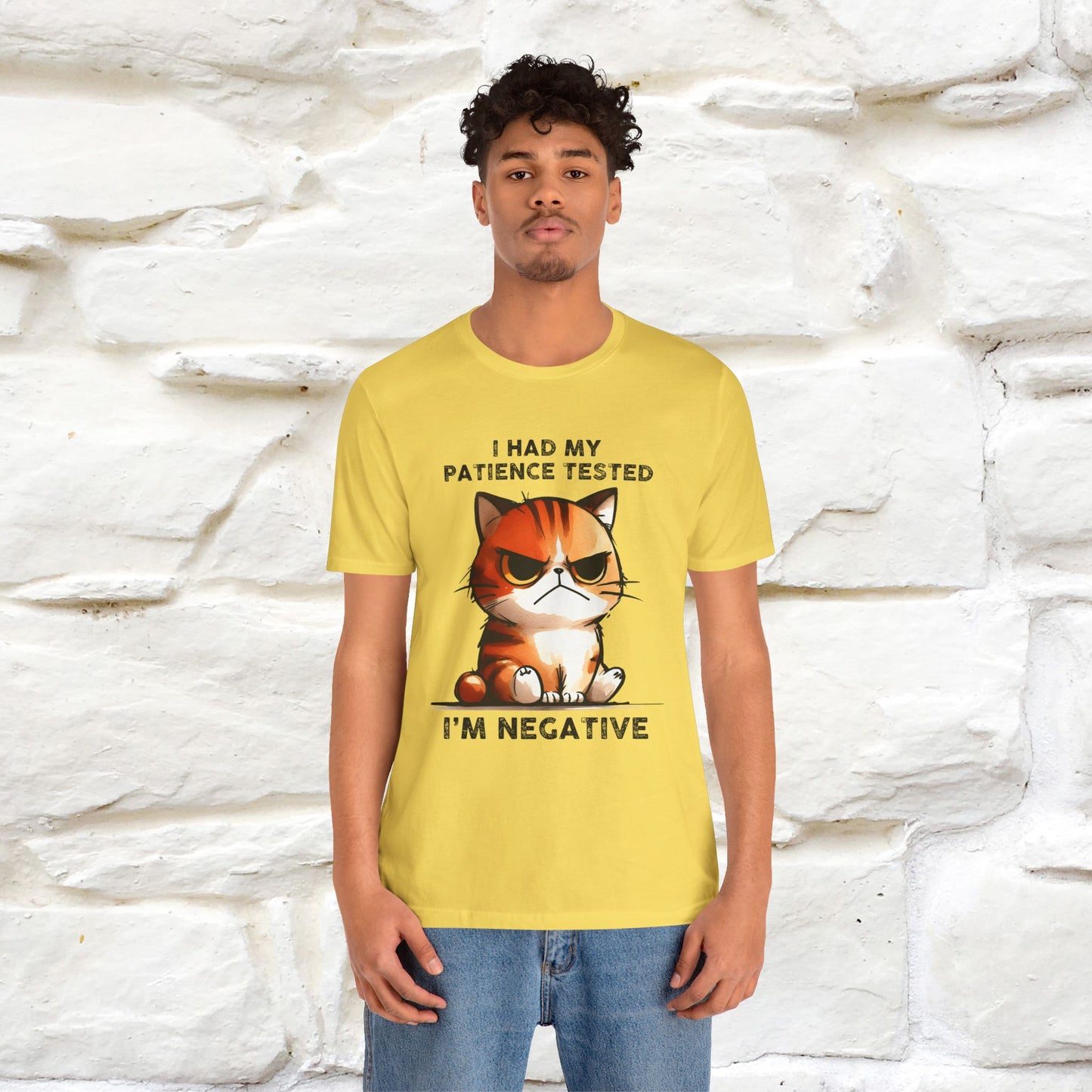 ''I Had My Patience Tested, I'm Negative''| CatT-Shirt | Nunu&Miao Studio