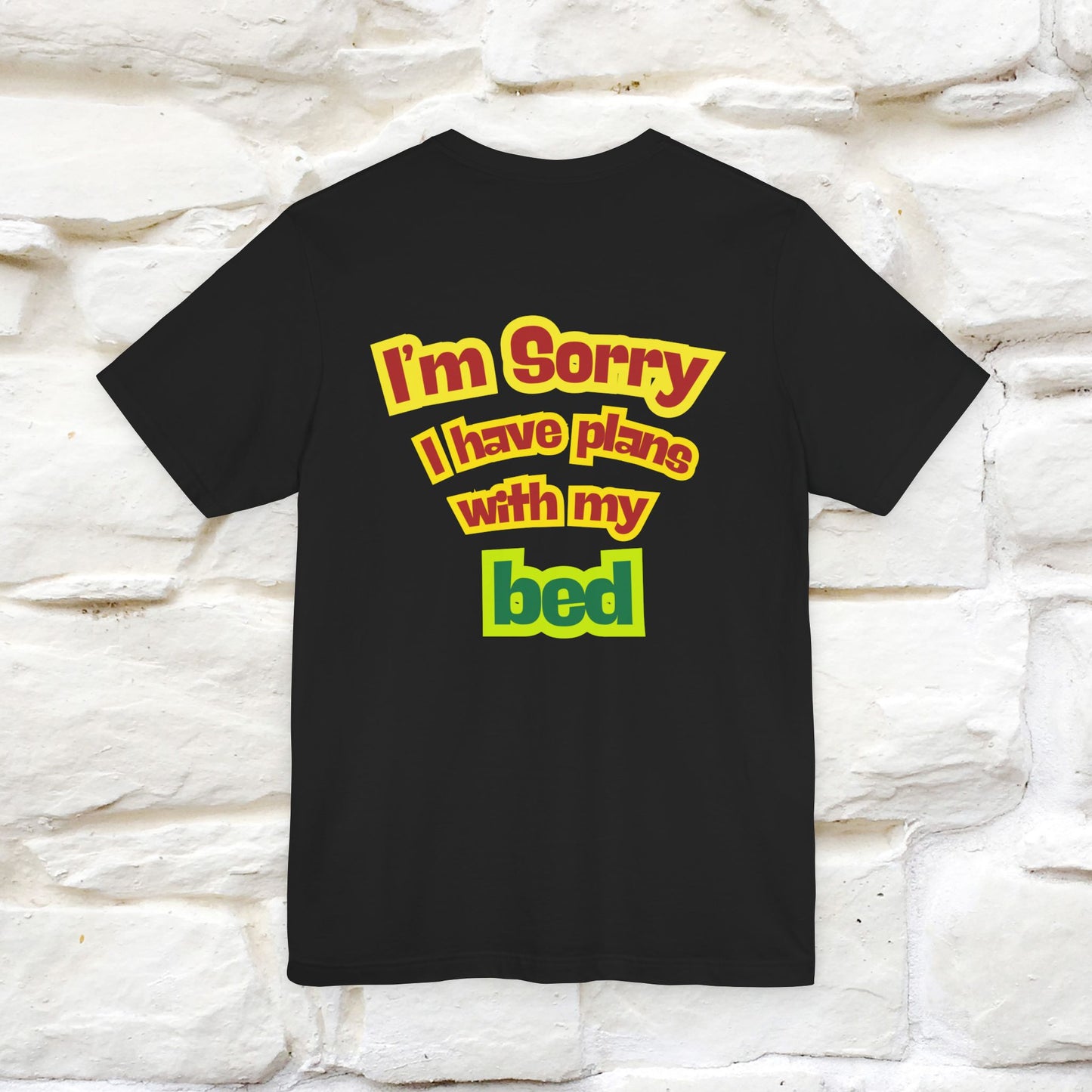 "I Am Sorry I Have Plans With My Bed" |  Cat T-Shirt | Front & Back Design | Nunu&Miao Studio - Nunu&Miao Studio