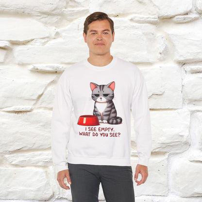 ''I See Empty What Do You See..'' |Cat Sweatshirt | Nunu&Miao Studio