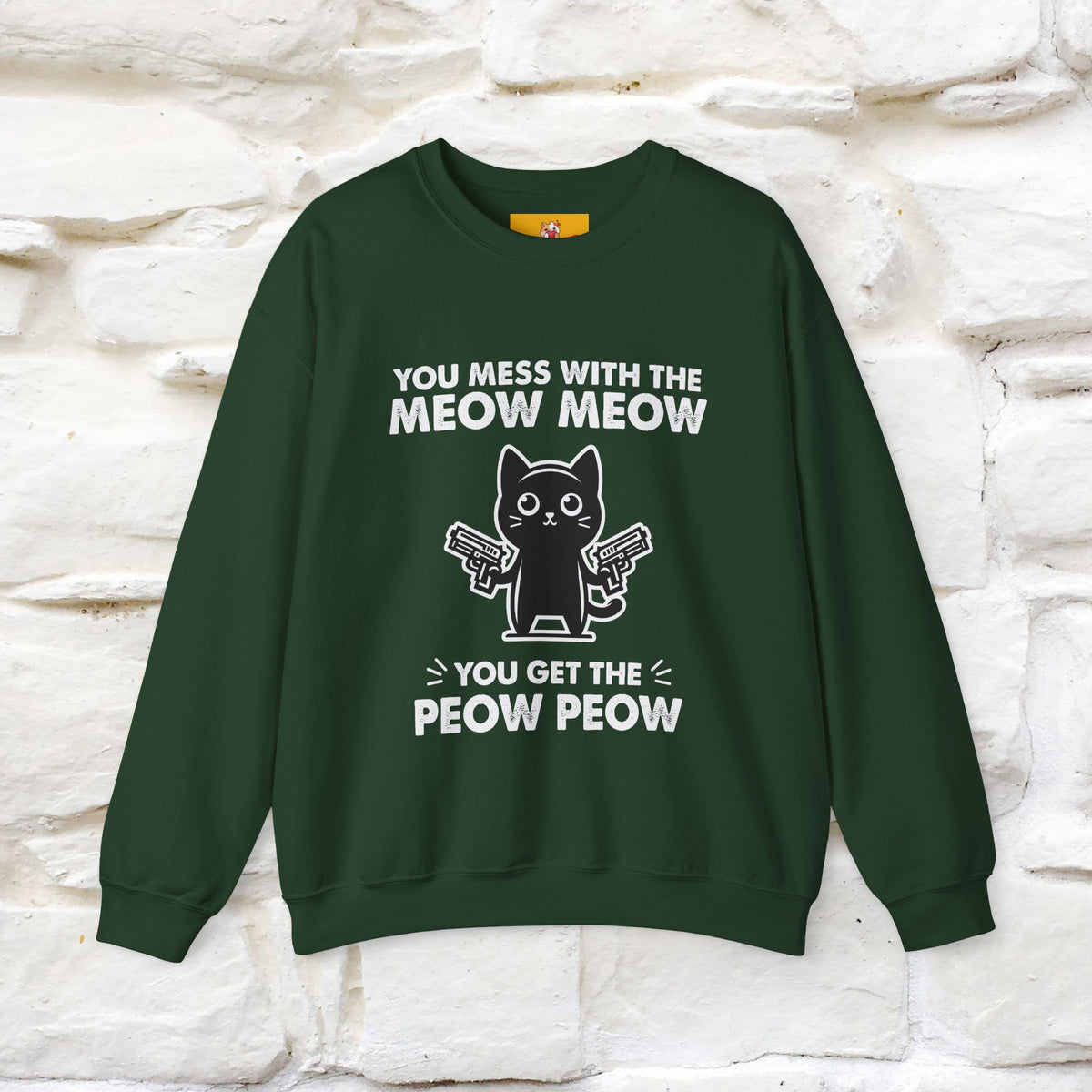 ''You Mess With The Meow..'' |Cat Sweatshirt | Nunu&Miao Studio