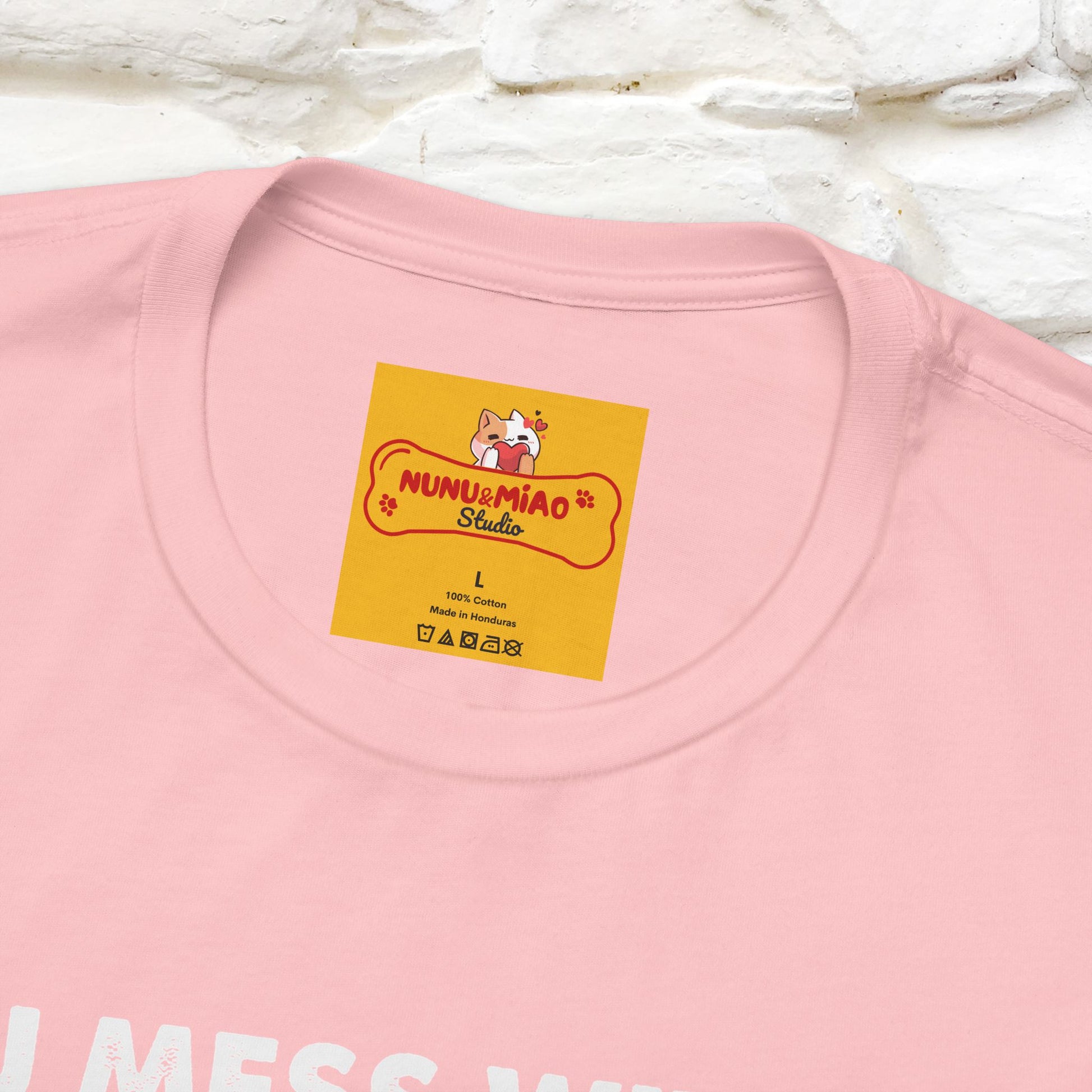 "You Mess With The Meow Meow, You Get The Peow Peow" Cat T-shirt |Nunu&Miao Studio - Nunu&Miao Studio