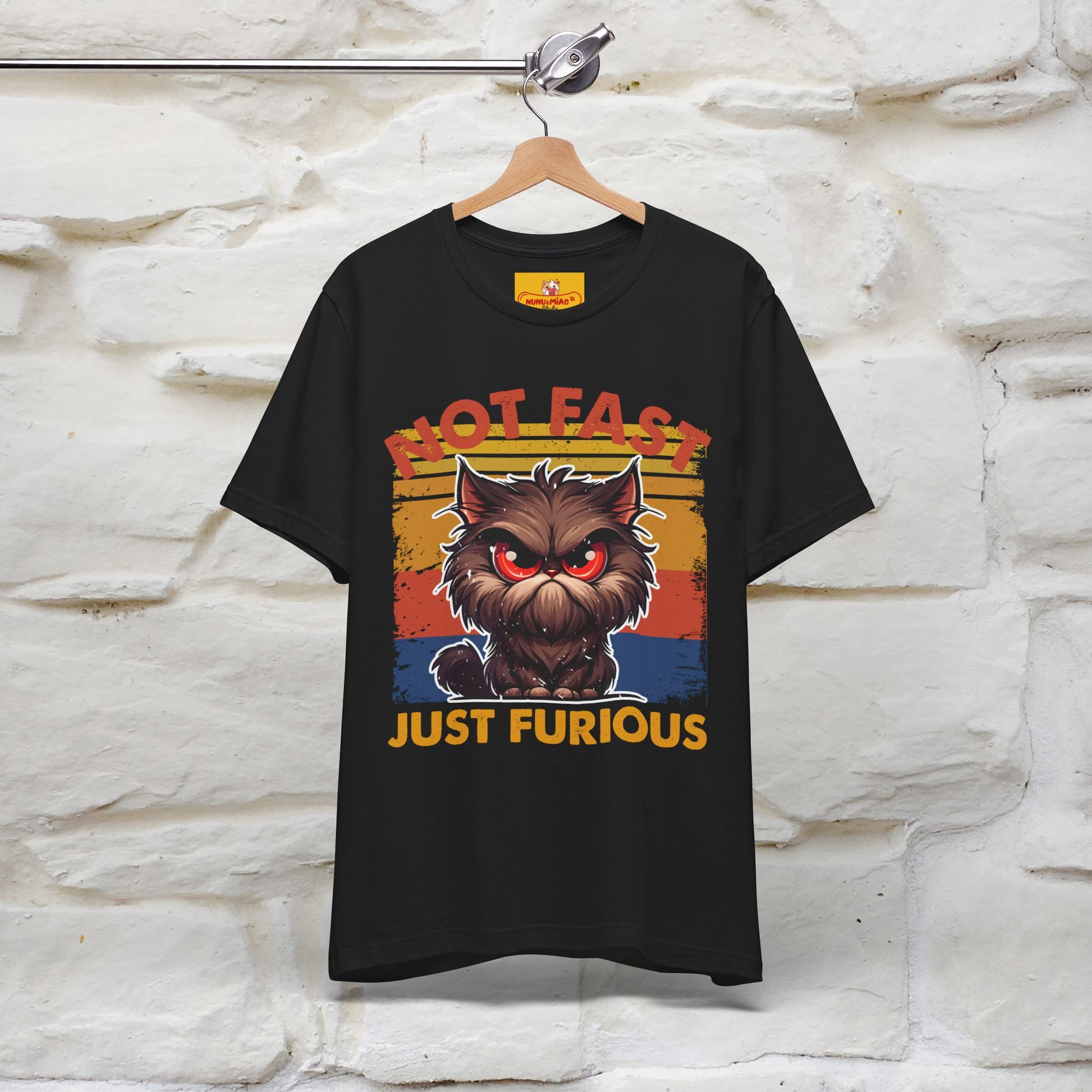 Not Fast, Just Furious |  Sarcastic Cat T-Shirt | Nunu&Miao Studio - Nunu&Miao Studio