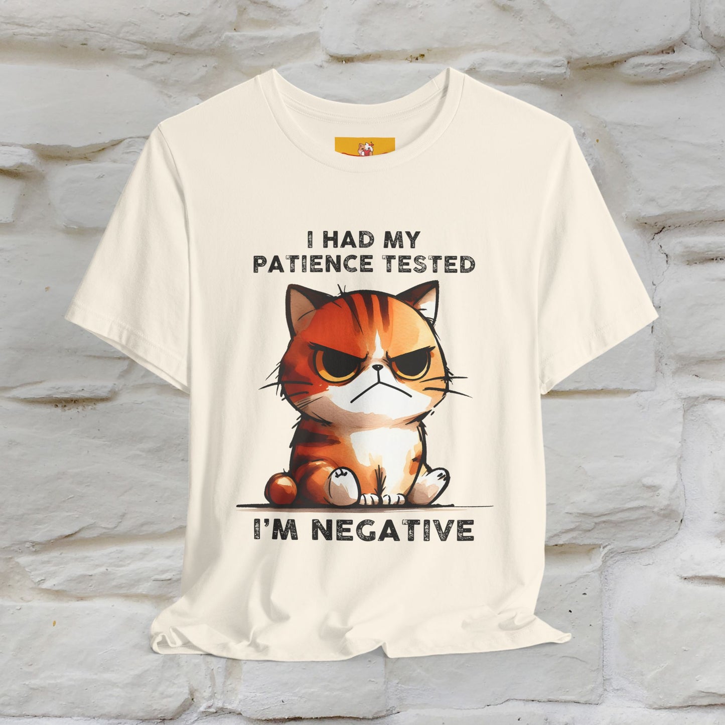''I Had My Patience Tested, I'm Negative''| CatT-Shirt | Nunu&Miao Studio