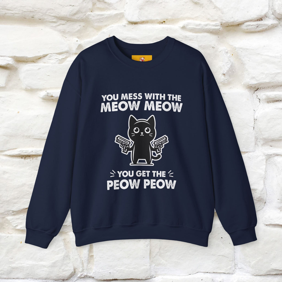 ''You Mess With The Meow..'' |Cat Sweatshirt | Nunu&Miao Studio