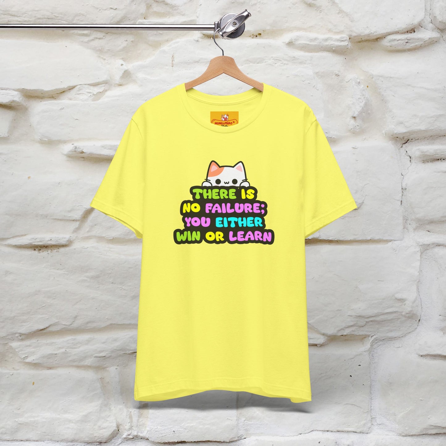"There Is No Failure: You Either Win Or Learn" T-Shirt  | Nunu&Miao Studio - Nunu&Miao Studio