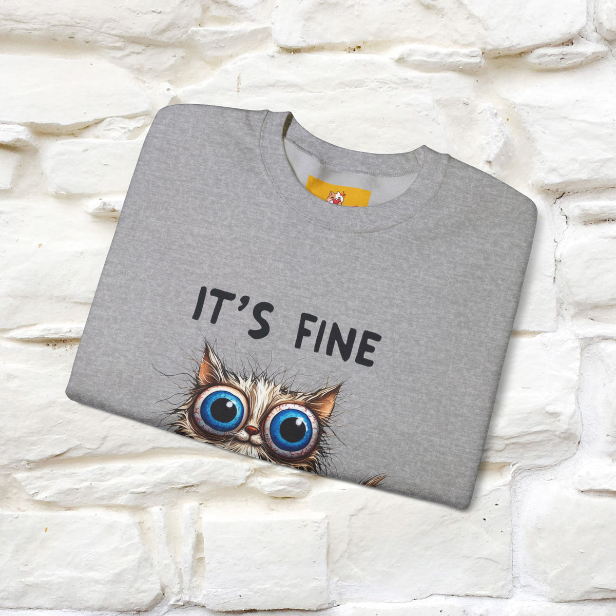 "It's Fine'' |Cat Sweatshirt | Nunu&Miao Studio