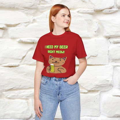 "I Need My Beer Right Meow!" Cat  T-shirt |Nunu&Miao Studio - Nunu&Miao Studio