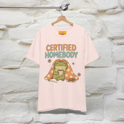 Certified Homebody Tee – Hilarious Lazy Lifestyle Shirt | Nunu & Miao Studio - Nunu&Miao Studio