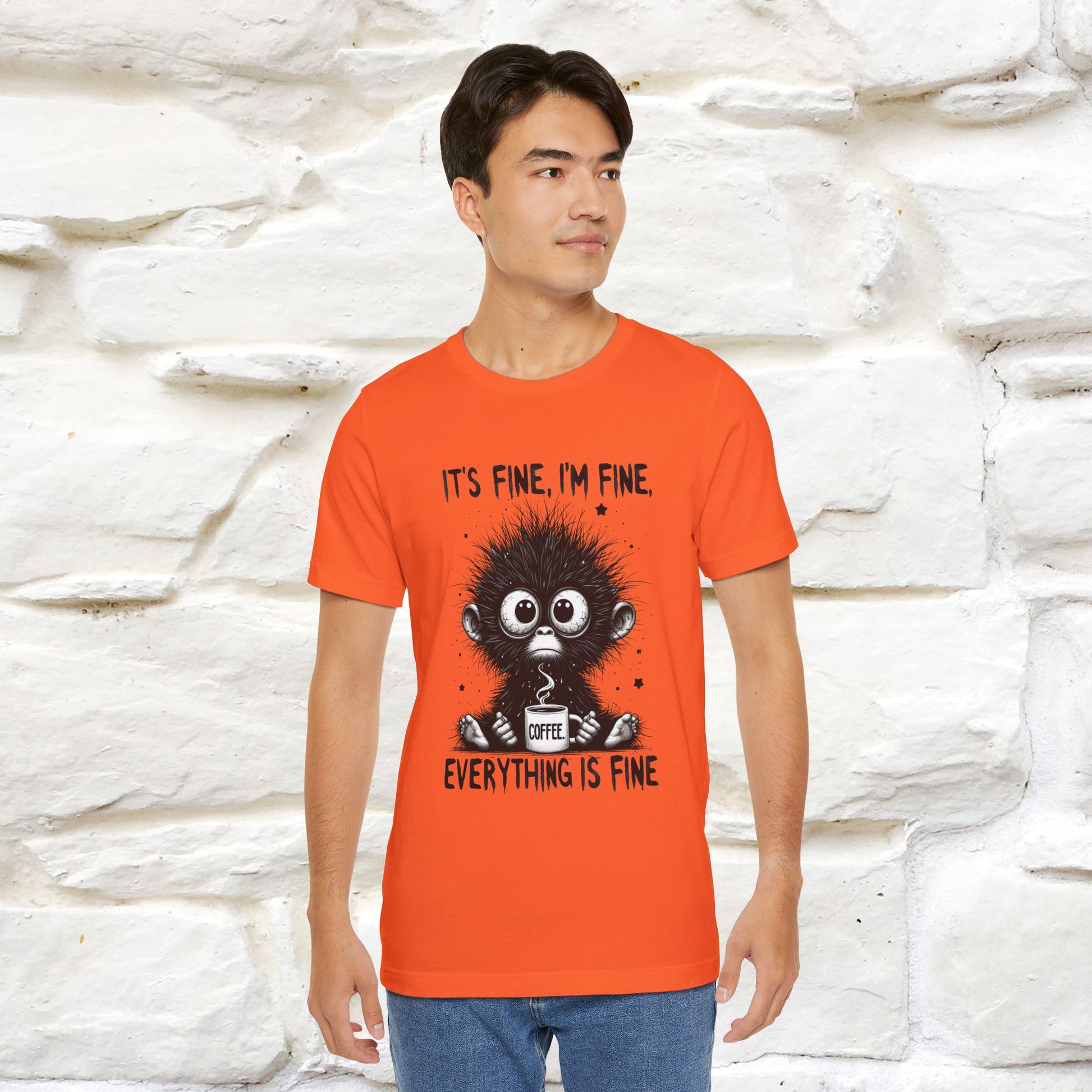 "It's Fine I'm Fine Everything Is Fine" |Monkey T-Shirt | Nunu&Miao Studio - Nunu&Miao Studio