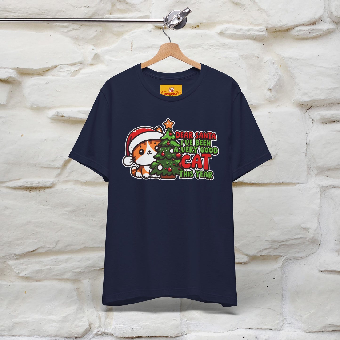 “Dear Santa, I'v Been a Very Good Cat..” | Cat T-Shirt | Nunu&Miao Studio