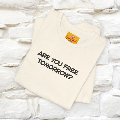 “Are You Free Tomorrow?" Funny Cat T-Shirt | Nunu&Miao Studio