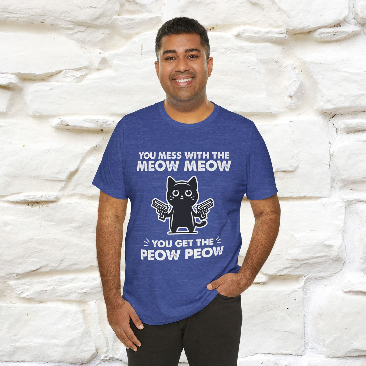 "You Mess With The Meow Meow, You Get The Peow Peow" Cat T-shirt |Nunu&Miao Studio