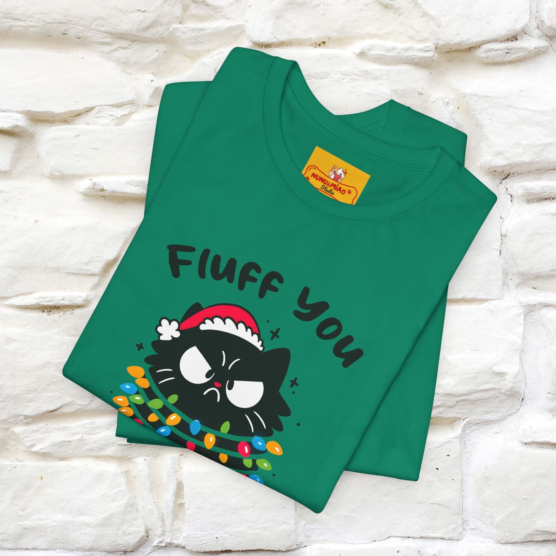 ''Fluff You, You Fluffin Fluff'' | Cattitude Cat Christmas Tee | Nunu&Miao Studio - Nunu&Miao Studio