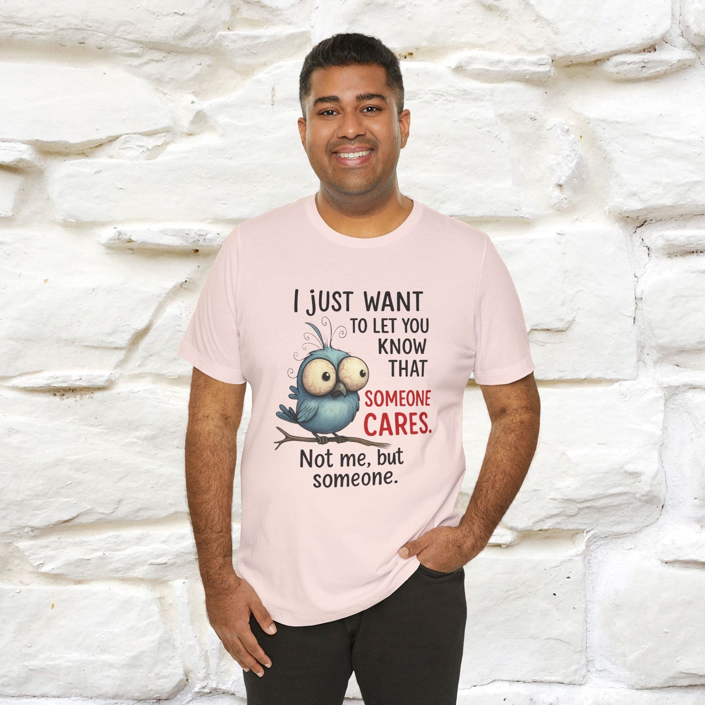 "I Just Want To Let You Know ..." |Funny T-Shirt | Nunu&Miao Studio - Nunu&Miao Studio