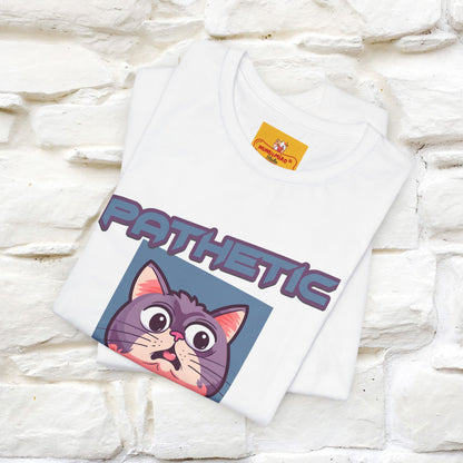 ''Pathetic Human'' | Funny Cat T-Shirt | Nunu&Miao Studio - Nunu&Miao Studio