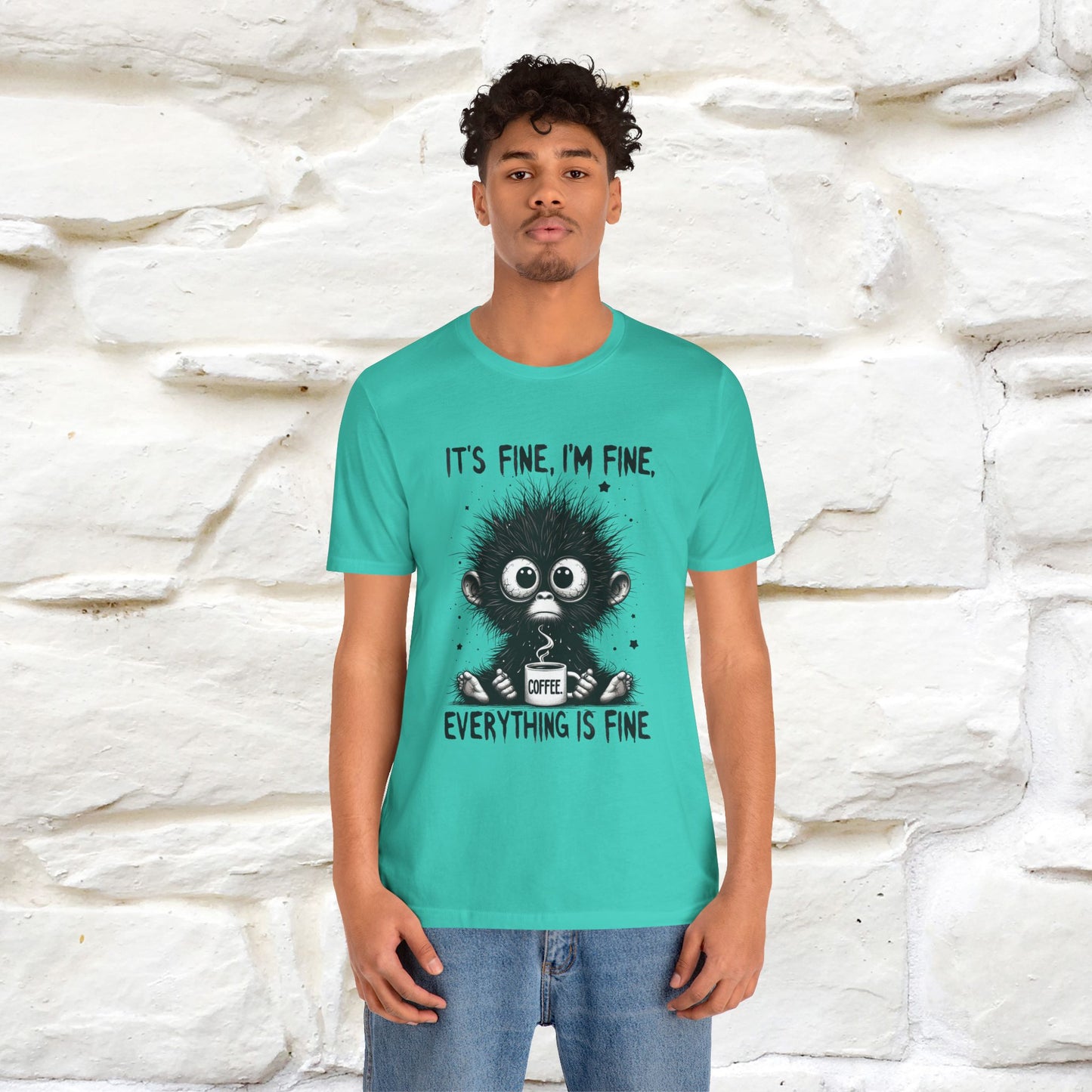"It's Fine I'm Fine Everything Is Fine" |Monkey T-Shirt | Nunu&Miao Studio - Nunu&Miao Studio