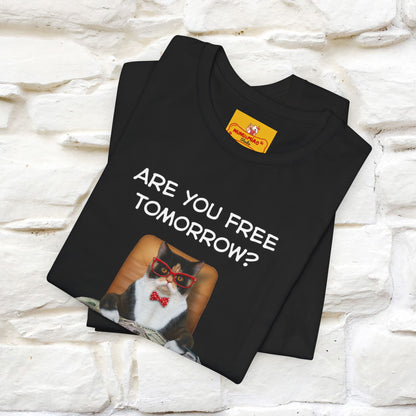 “Are You Fee Tomorrow?” | Cat T-Shirt | Nunu&Miao Studio