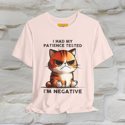''I Had My Patience Tested, I'm Negative''| CatT-Shirt | Nunu&Miao Studio